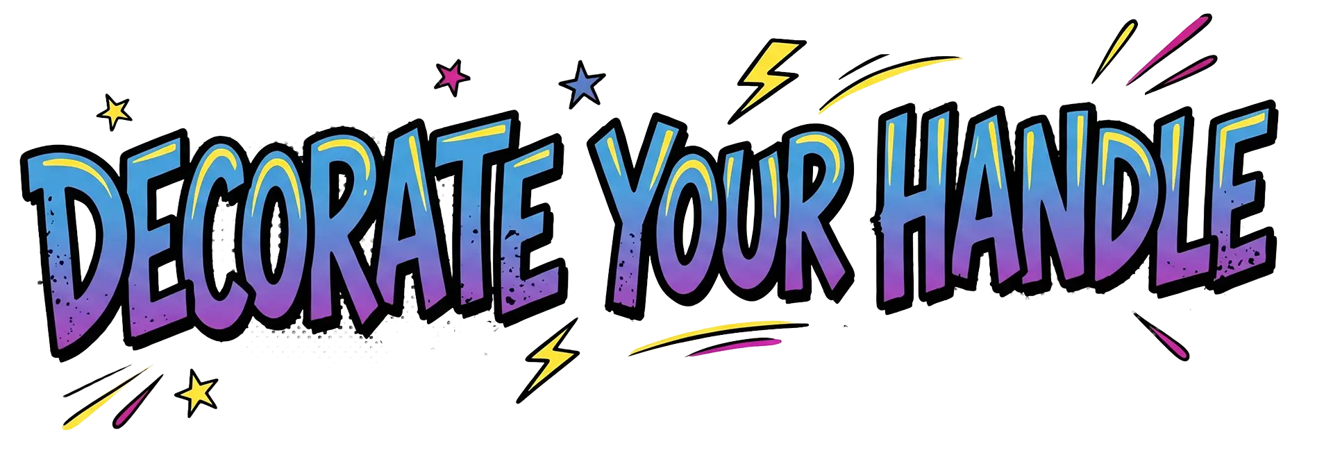 Fun bluish graphic that reads, "Decorate your handle"